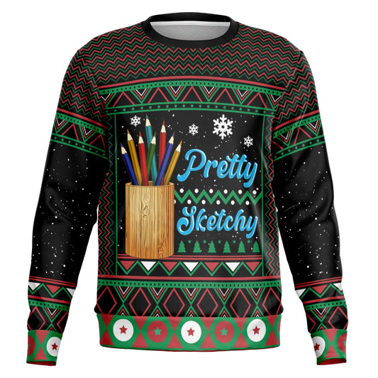 Holiday Ugly Christmas Sweater Sweatshirt Artist PRETTY SKETCHY