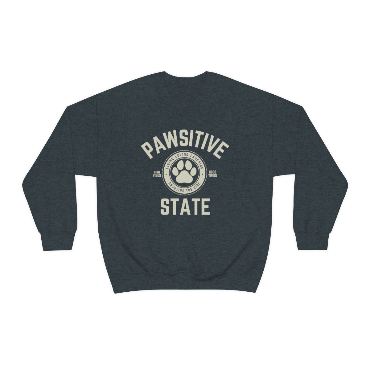 Pawsitive State Unisex Sweatshirt