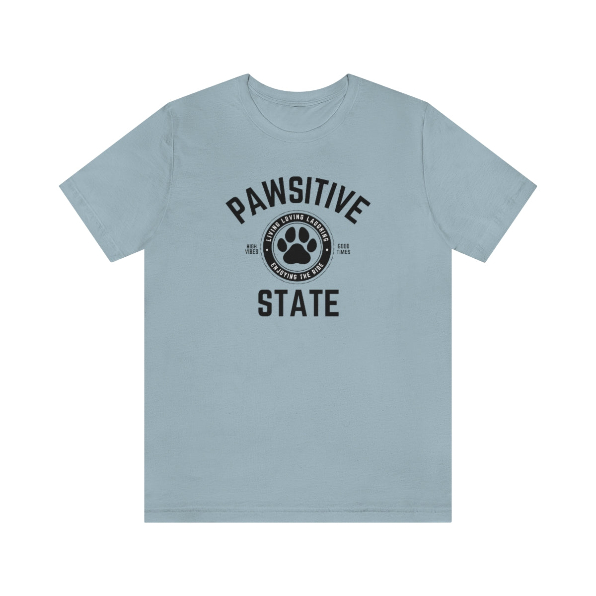 Pawsitive State Unisex Short Sleeve Tee