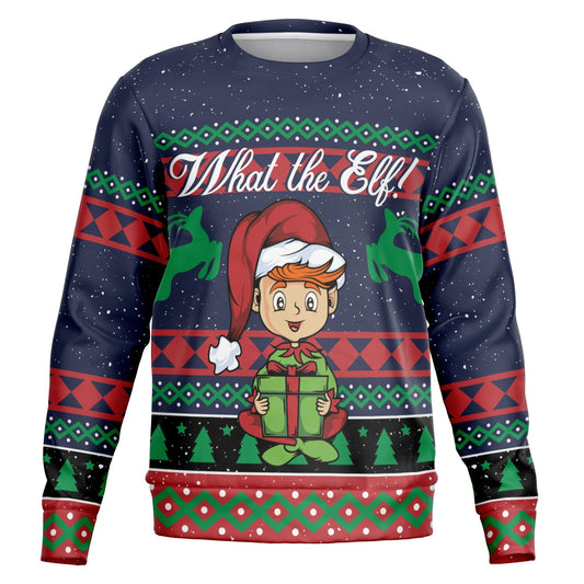 Holiday Ugly Christmas Sweater Sweatshirt WHAT THE ELF!