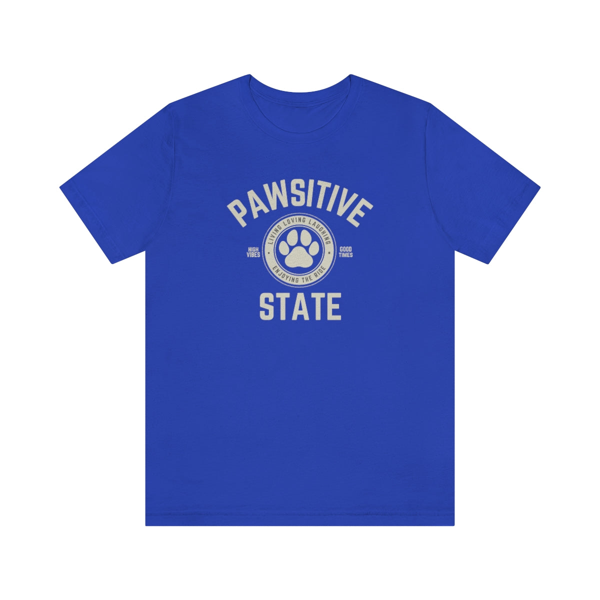 Pawsitive State Unisex T-Shirt Light Design on Dark