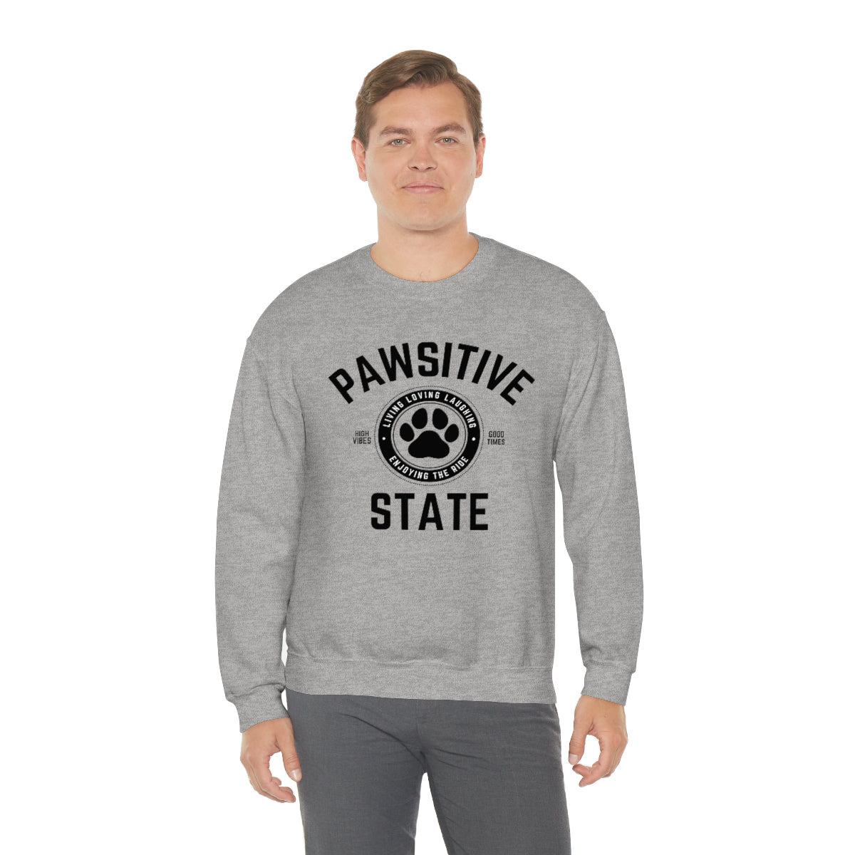 Pawsitive State Unisex Sweatshirt