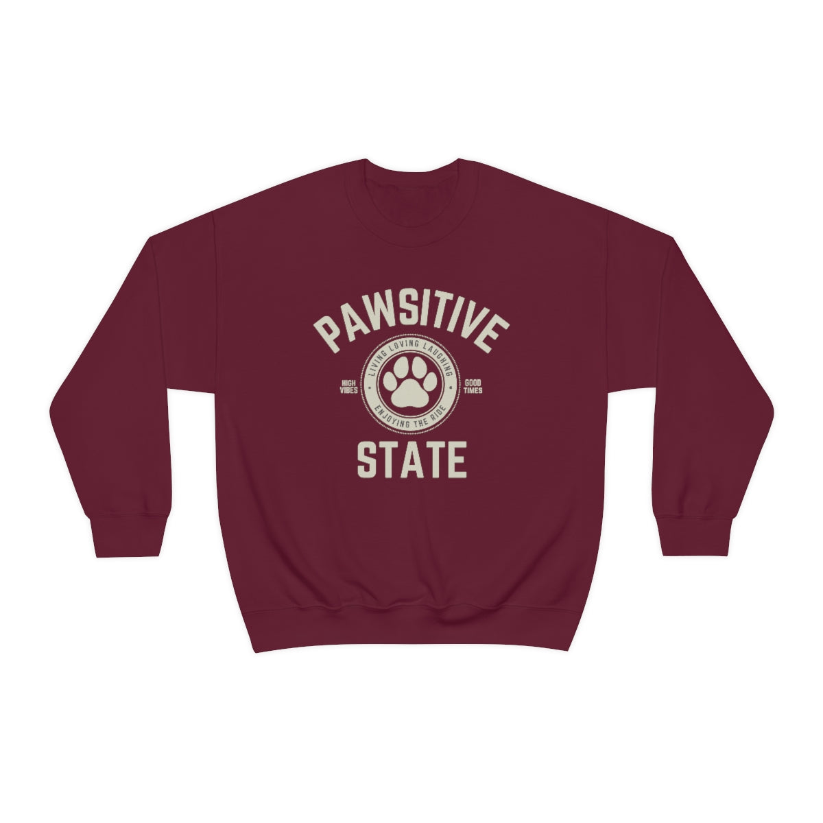 Pawsitive State Unisex Sweatshirt