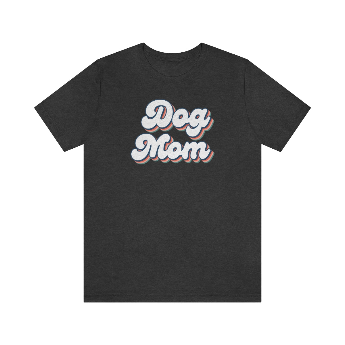 Dog Mom T-Shirt, Dog Tee Shirt, Dog Lover, Dog Mom Gift, Gift Dog T-shirt, Retro T-Shirt